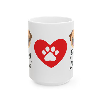 Pug Dad Ceramic Mug – Paw Heart Coffee Cup (11oz & 15oz)