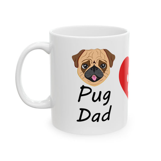 Pug Dad Ceramic Mug – Paw Heart Coffee Cup (11oz & 15oz)
