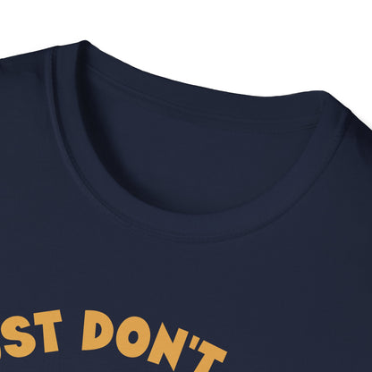 I Just Don't Give a Pug T-Shirt — Funny Pug Lover Tee