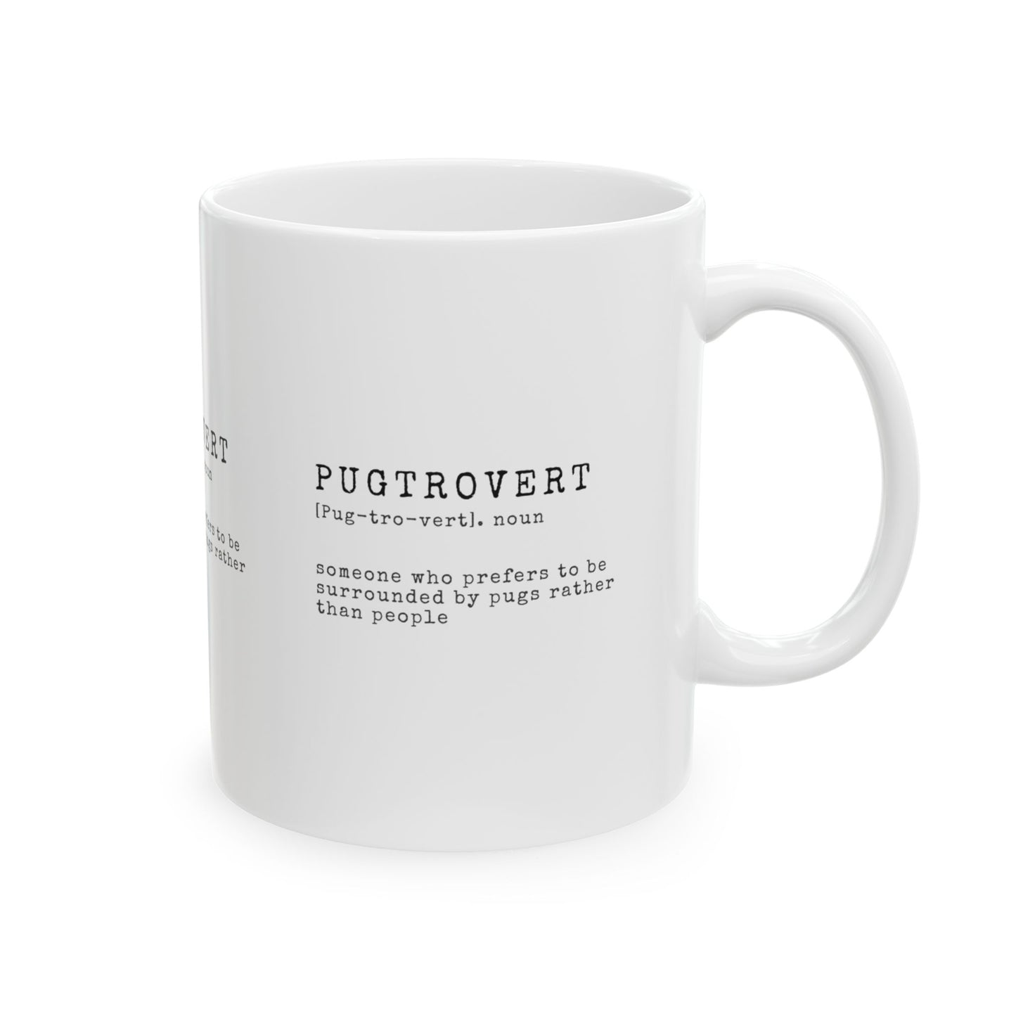 Pugtrovert Definition Ceramic Mug — Cozy Minimalist Pug Lover Coffee Cup (11oz & 15oz)