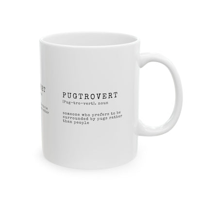 Pugtrovert Definition Ceramic Mug — Cozy Minimalist Pug Lover Coffee Cup (11oz & 15oz)