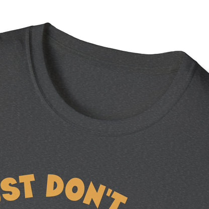 I Just Don't Give a Pug T-Shirt — Funny Pug Lover Tee